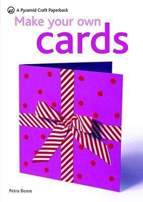Make Your Own Cards (Pyramid Craft Paperbacks)