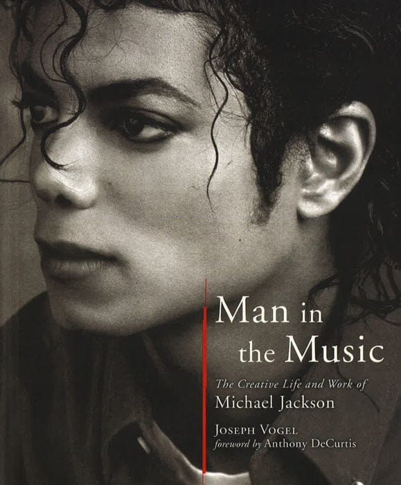 Man In The Music: The Creative Life And Work Of Michael Jackson