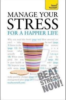 Manage Your Stress for a Happier Life