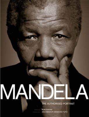 Mandela : The Authorised Portrait
