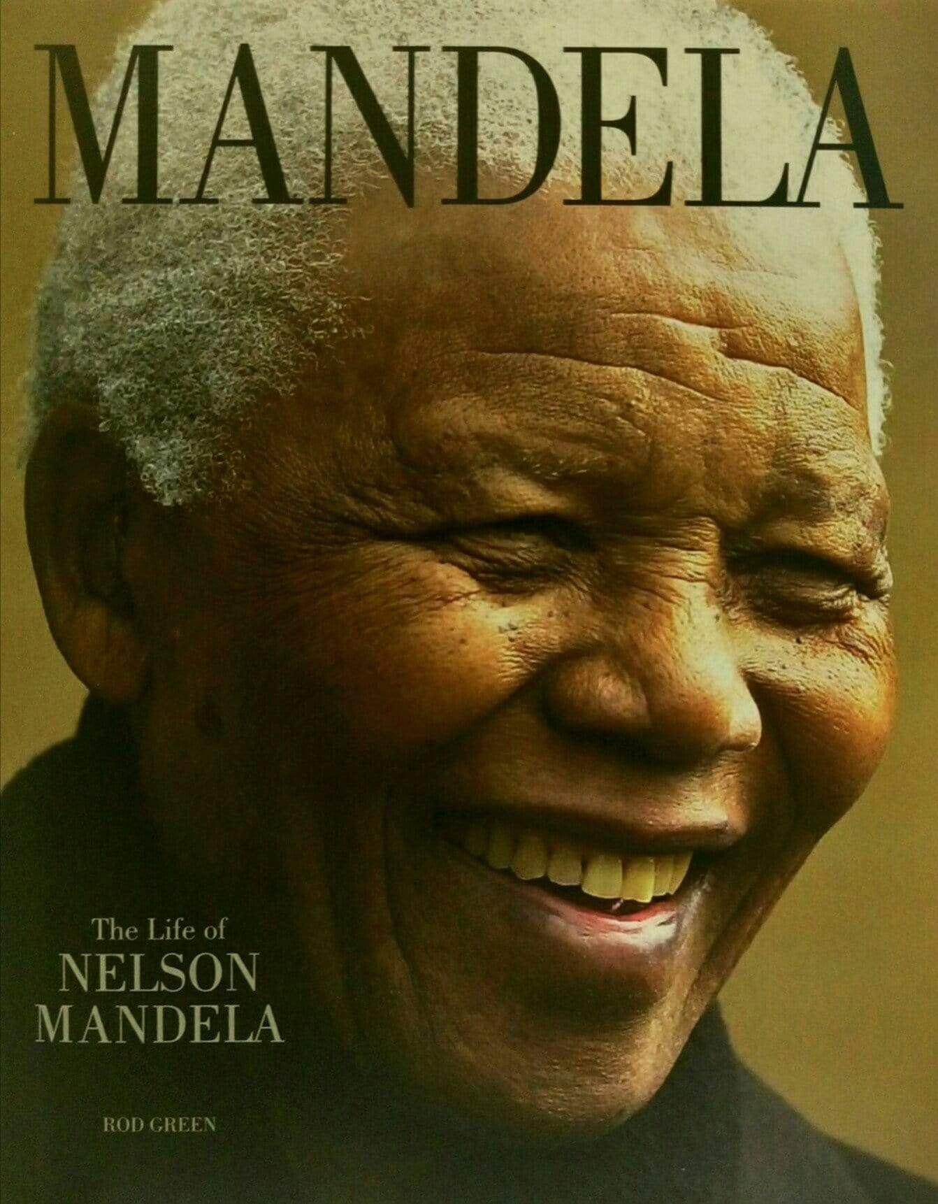 Mandela: The Life Of Nelson Mandela