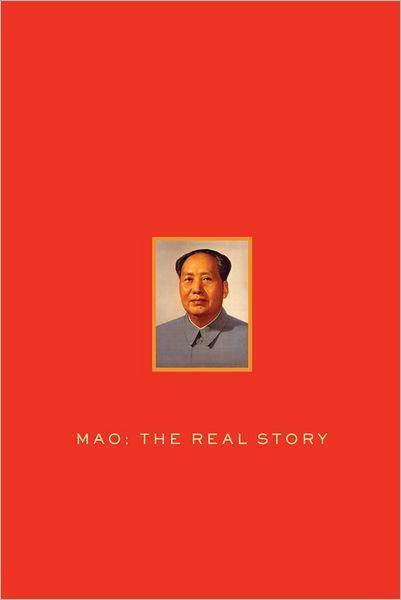 Mao: The Real Story