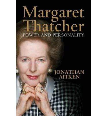 Margaret Thatcher : Power and Personality