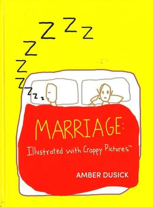 Marriage Illustrated With Crappy Pictures