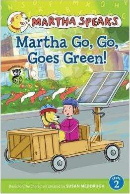 Martha Speaks : Martha Go, Go, Goes Green!