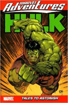 Marvel Adventures Hulk ,Tales To Astonish