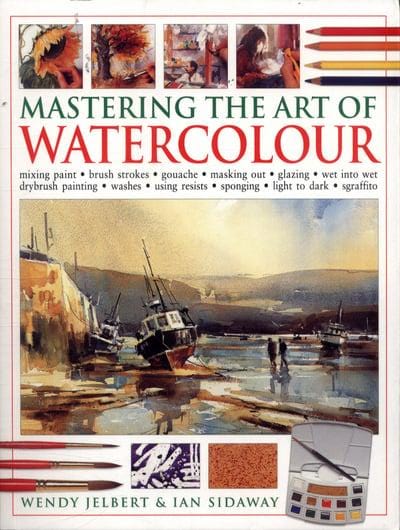 Mastering The Art Of Watercolour