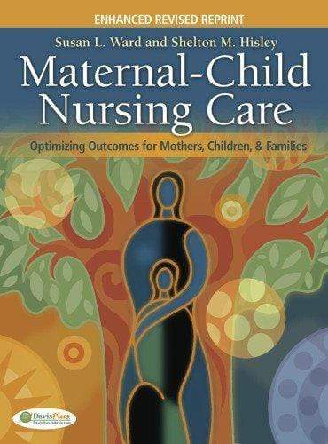 Maternal-Child Nursing Care ENHANCED, REVISED, REPRINT with The Women's Health Companion