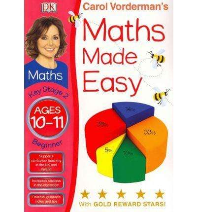 Maths Made Easy Ages 10-11 Key Stage 2 Beginner
