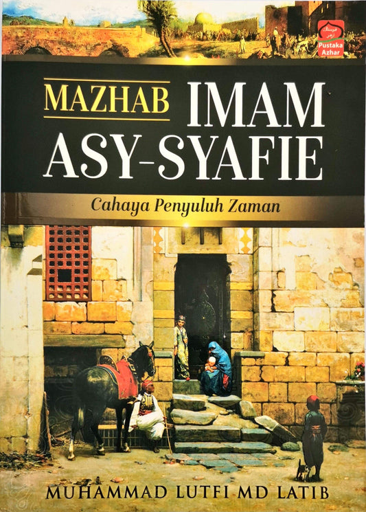 Mazhab Imam Asy-Syafie