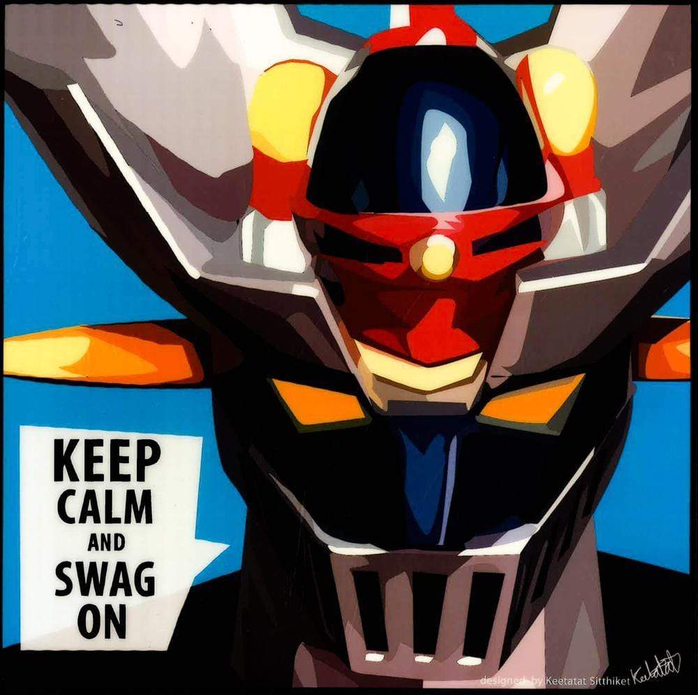 MAZINGER Z: KEEP CALM AND SWAG ON POP ART (10'X10')