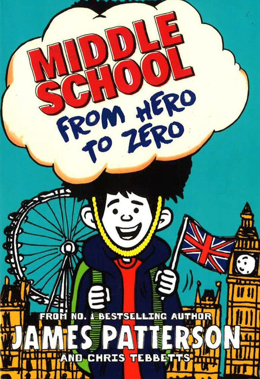 Middle School: From Hero To Zero: (Middle School 10)