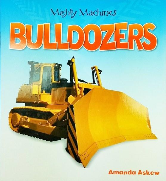 Mighty Machines: Bulldozers