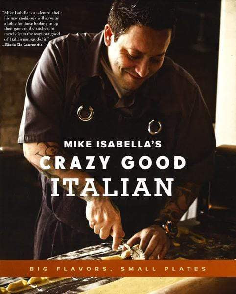 Mike Isabella's Crazy Good Italian (Hb)