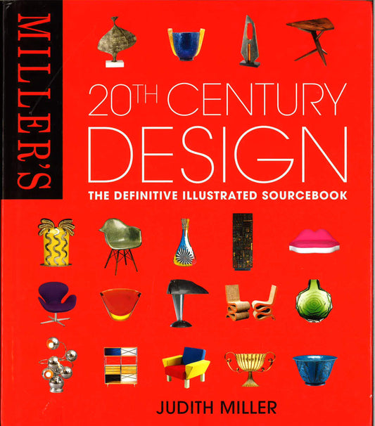 Miller's 20th Century Design (compact format) : The definitive illustrated 
sourcebook