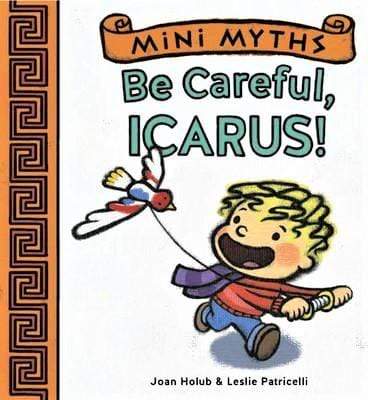 Mini Myths: Be Careful, Icarus!