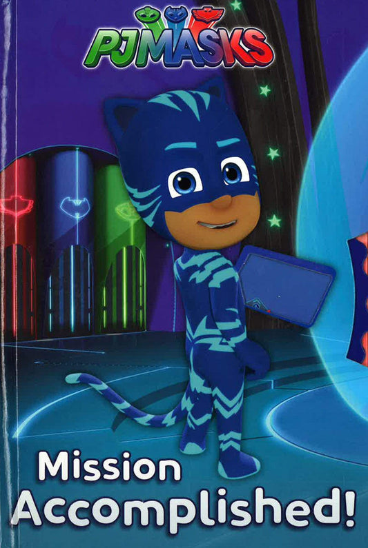 MISSION ACCOMPLISHED! (PJ MASKS)