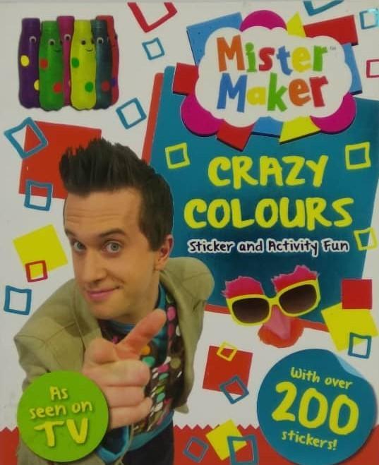 MISTER MAKER CRAZY COLOURS: STICKER AND ACTIVITY FUN