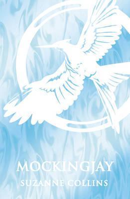 Mockingjay (The Hunger Games Trilogy)