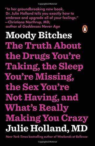 Moody Bitches