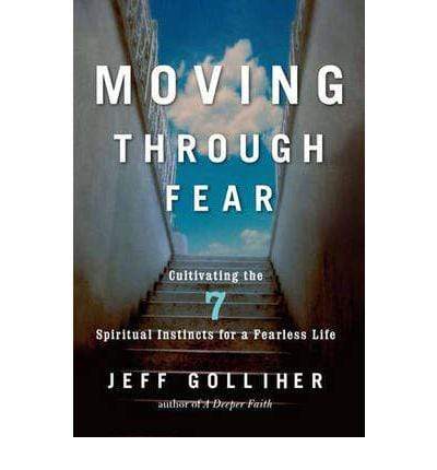Moving Through Fear