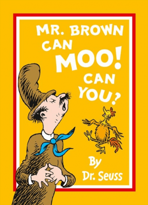 Mr. Brown Can Moo! Can You!