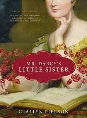 Mr. Darcy's Little Sister