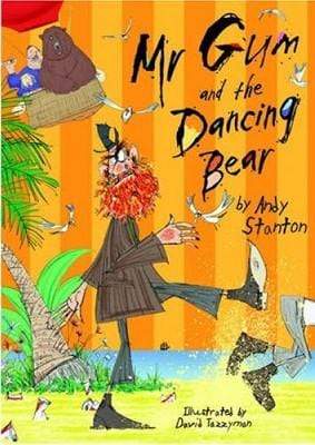 Mr Gum and the Dancing Bear