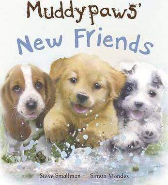 Muddypaws' New Friends (Picture Story Book)