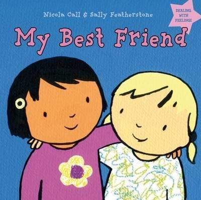 My Best Friend: Dealing with Feelings