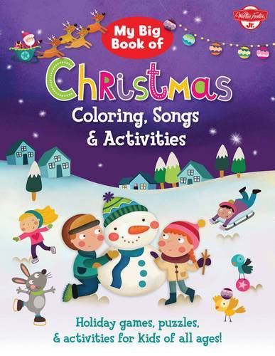 My Big Book Of Christmas Coloring, Songs & Activities : Holi