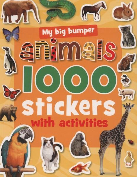 My Big Bumper: Animals 1000 Stickers With Animals