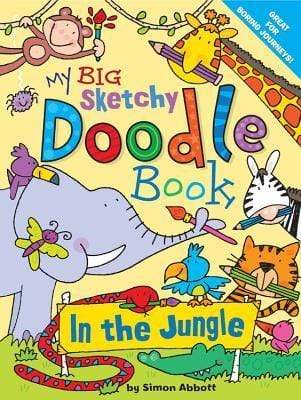 My Big Sketchy Doodle Book : In The Jungle