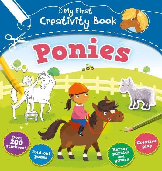 MY FIRST CREATIVITY BOOK PONIES