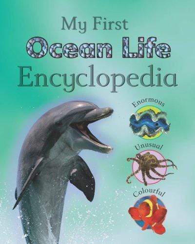 My First Ocean Life Encyclopedia