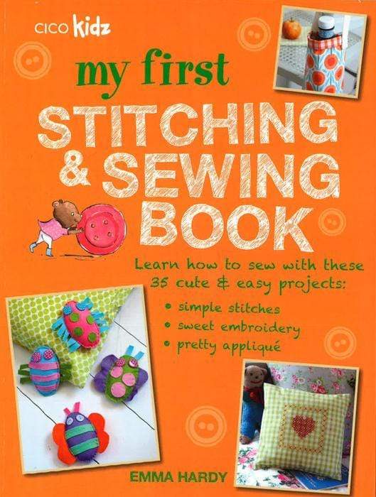 My First Stitching And Sewing Book