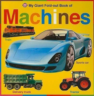 My Giant Fold-Out Book of Machines