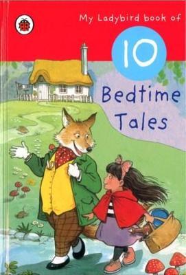 My Ladybird Book Of 10 Bedtime Tales