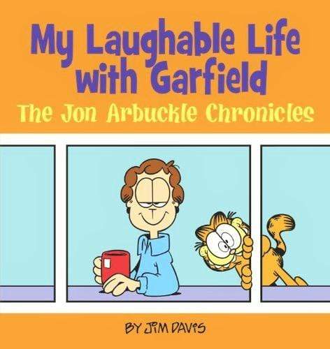 My Laughable Life with Garfield: The Jon Arbuckle Chronicles