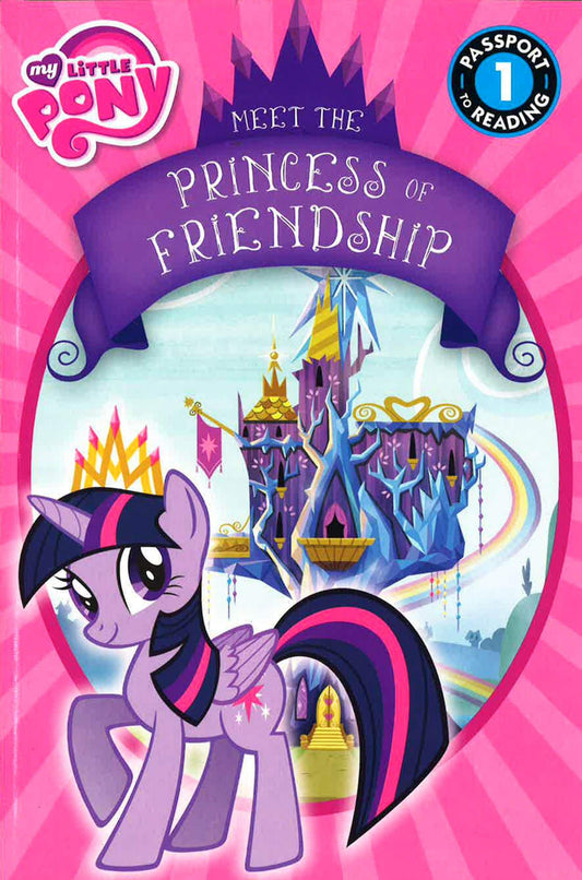 My Little Pony: Meet The Princess of Friendship