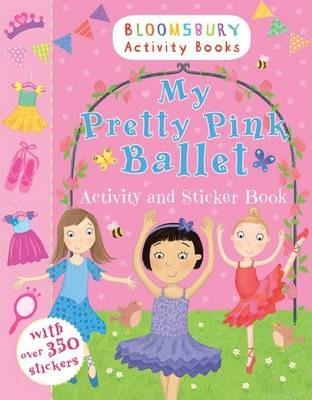 My Pretty Pink Ballet Activity and Sticker Book