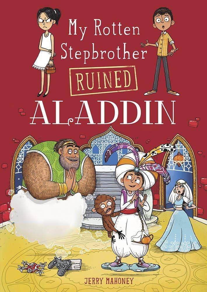 MY ROTTEN STEPBROTHER RUINED ALADDIN (MY ROTTEN STEPBROTHER RUINED FAIRY TALES)