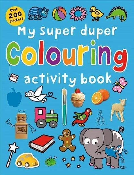 My Super Duper Colouring Activity Book
