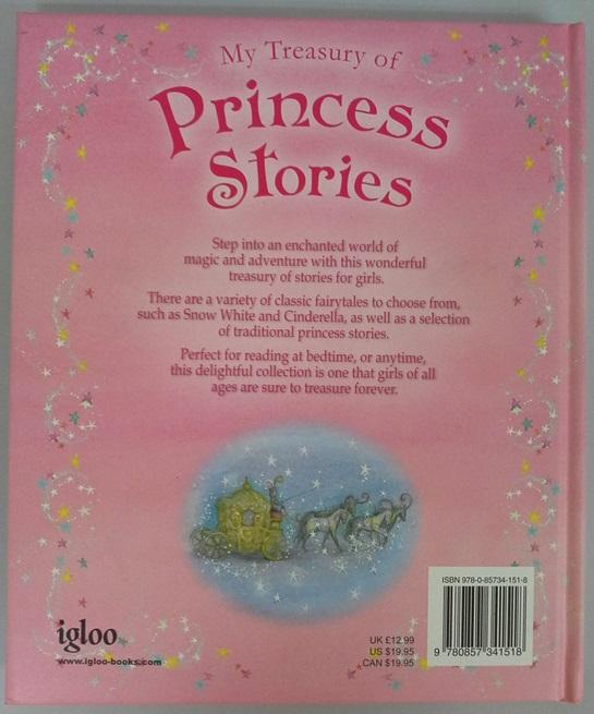 My Treasury Of Princess Stories: A Collection Of Enchanting Stories To Read And Share