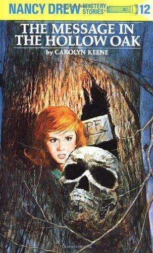 Nancy Drew #12: The Message In The Hollow Oak