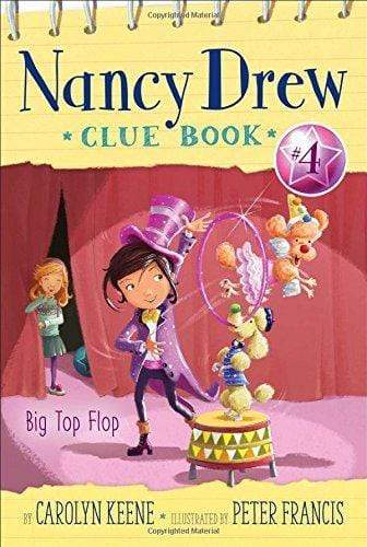 Nancy Drew Clue Book #4: Big Top Flop