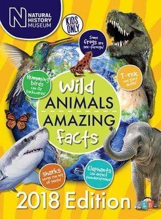 Natural History Museum: Wild Animals Amazing Facts (2018 Editions)
