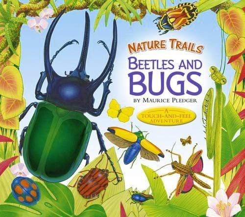 Nature Trails: Beetles and Bugs: Touch and Feel Adventure (HB)