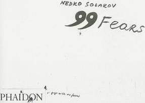 Nedko Solakov: 99 Fears