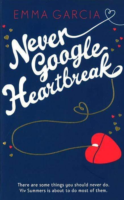 Never Google Heartbreak